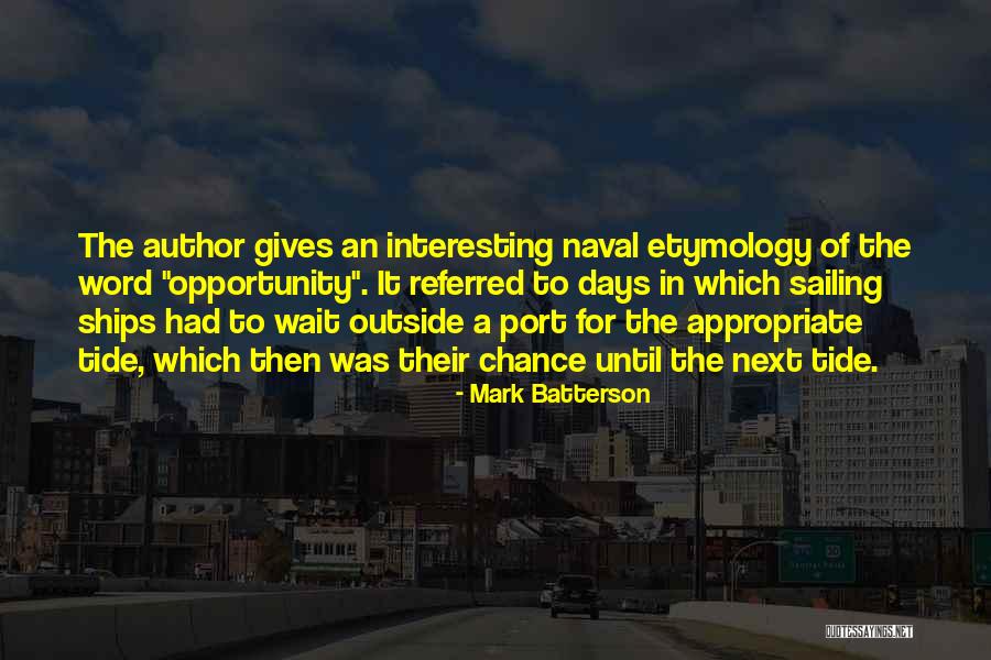 Naval Quotes By Mark Batterson