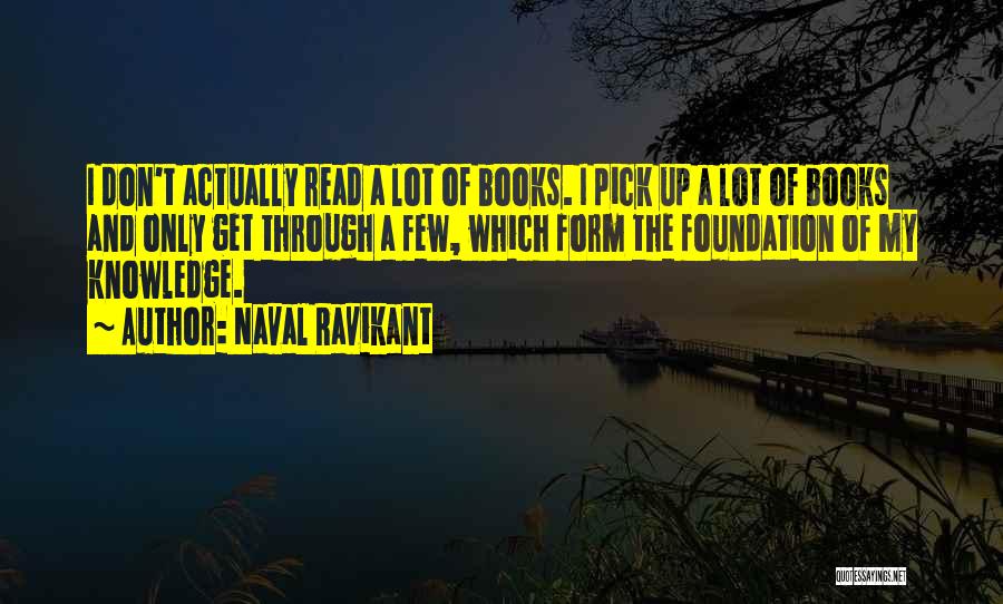 Naval Ravikant Quotes 1492624