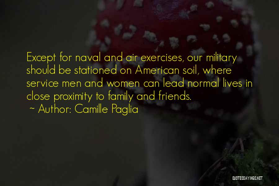 Naval Service Quotes By Camille Paglia