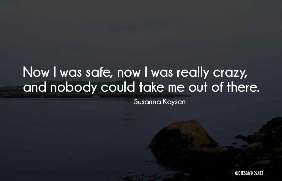 Navaratnam Chamber Quotes By Susanna Kaysen Navaratnam Chamber Quotes By Susanna Kaysen