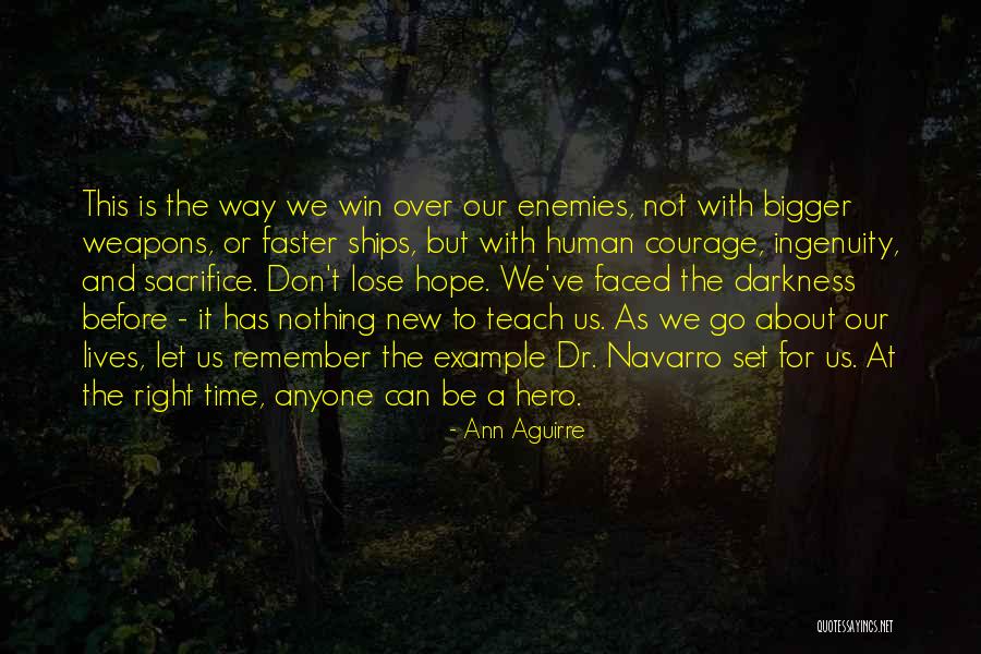 Navarro Quotes By Ann Aguirre Navarro Quotes By Ann Aguirre