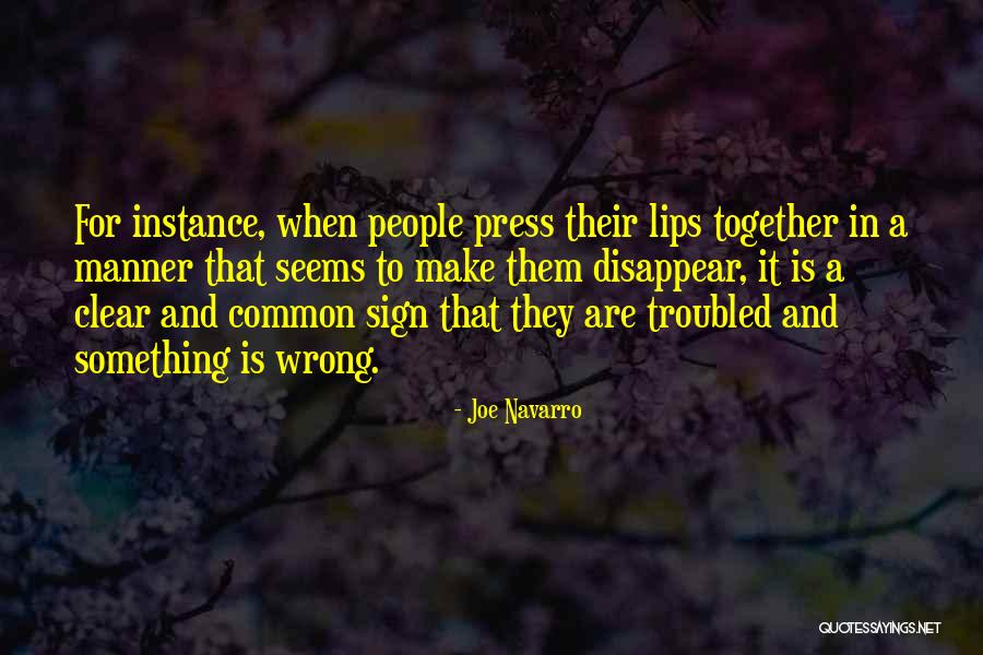 Navarro Quotes By Joe Navarro Navarro Quotes By Joe Navarro