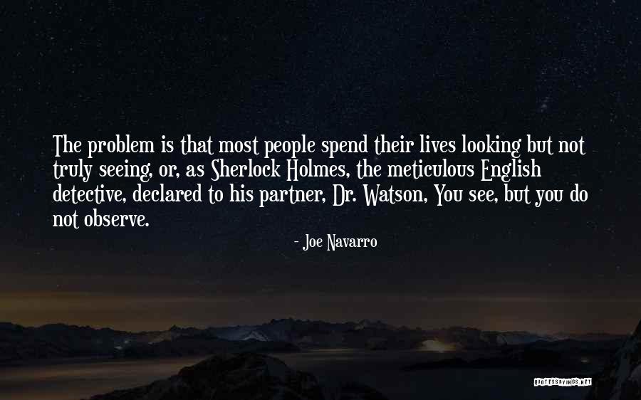 Navarro Quotes By Joe Navarro Navarro Quotes By Joe Navarro