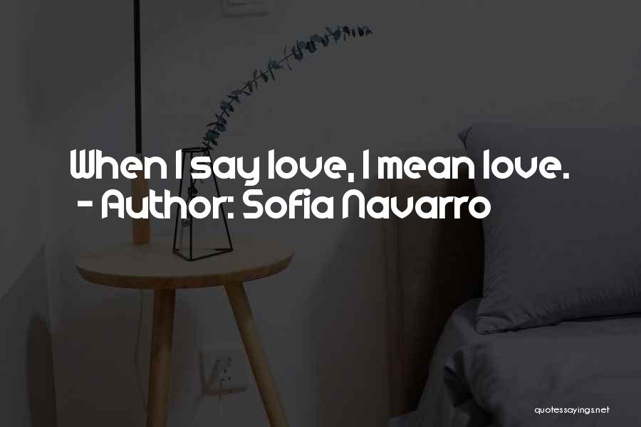 Navarro Quotes By Sofia Navarro