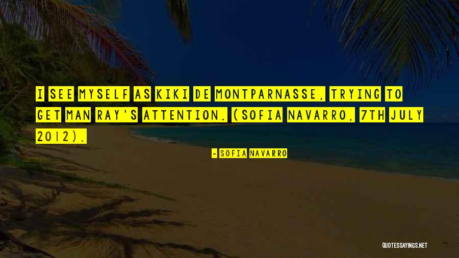 Navarro Quotes By Sofia Navarro Navarro Quotes By Sofia Navarro