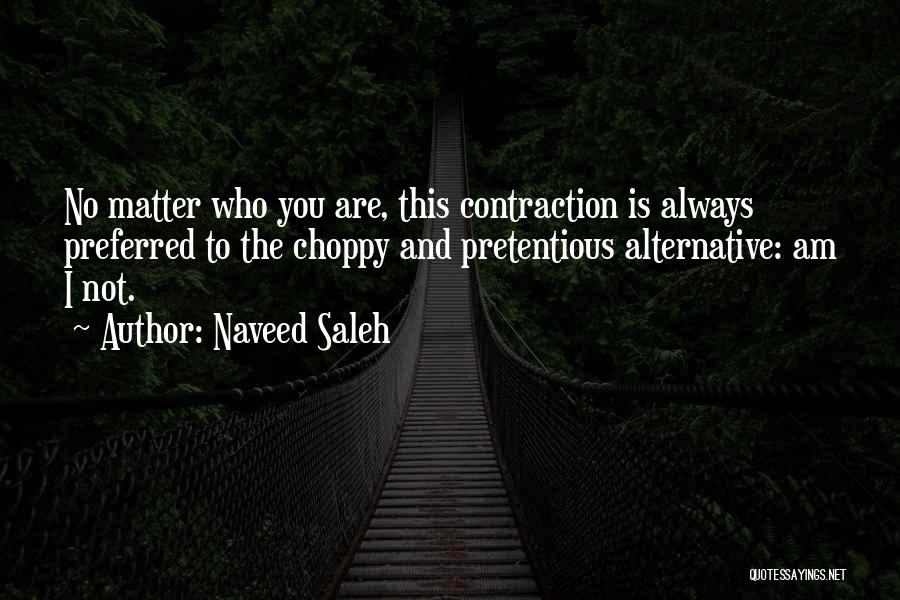 Naveed Saleh Quotes 2221600