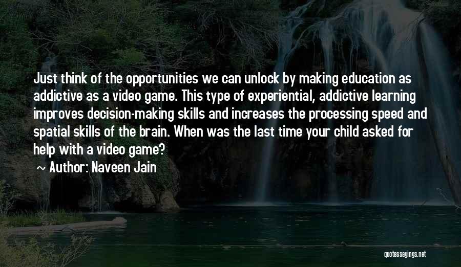 Naveen Jain Quotes 167307