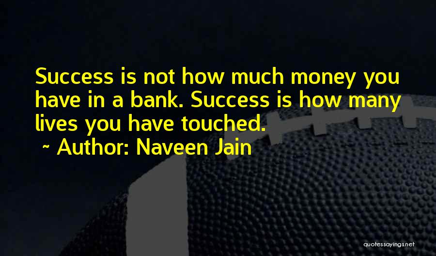 Naveen Jain Quotes 1736650