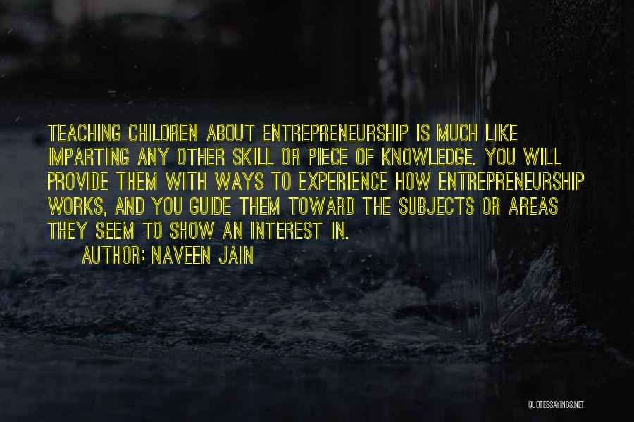 Naveen Jain Quotes 1911284