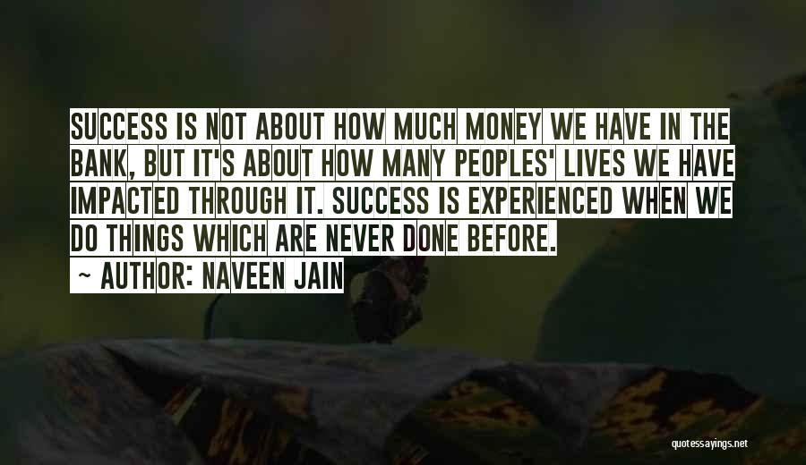 Naveen Jain Quotes 1947325