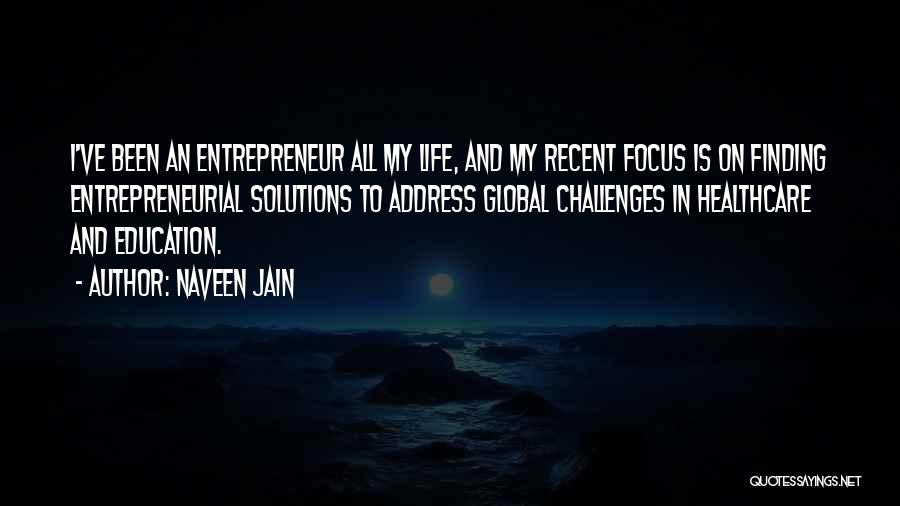 Naveen Jain Quotes 2231119