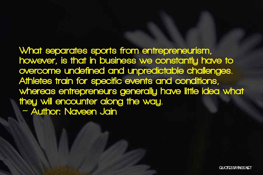 Naveen Jain Quotes 610300