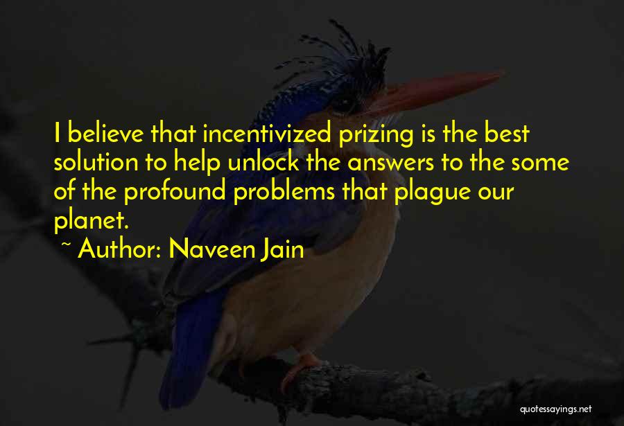 Naveen Jain Quotes 876194