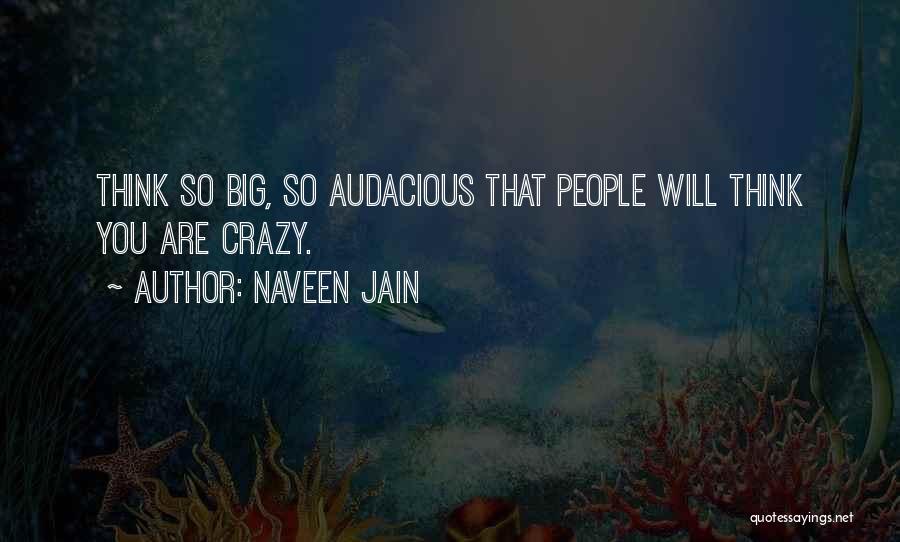 Naveen Jain Quotes 90891