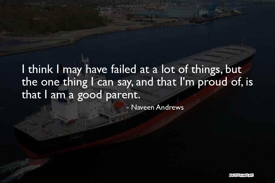 Naveen Quotes By Naveen Andrews Naveen Quotes By Naveen Andrews