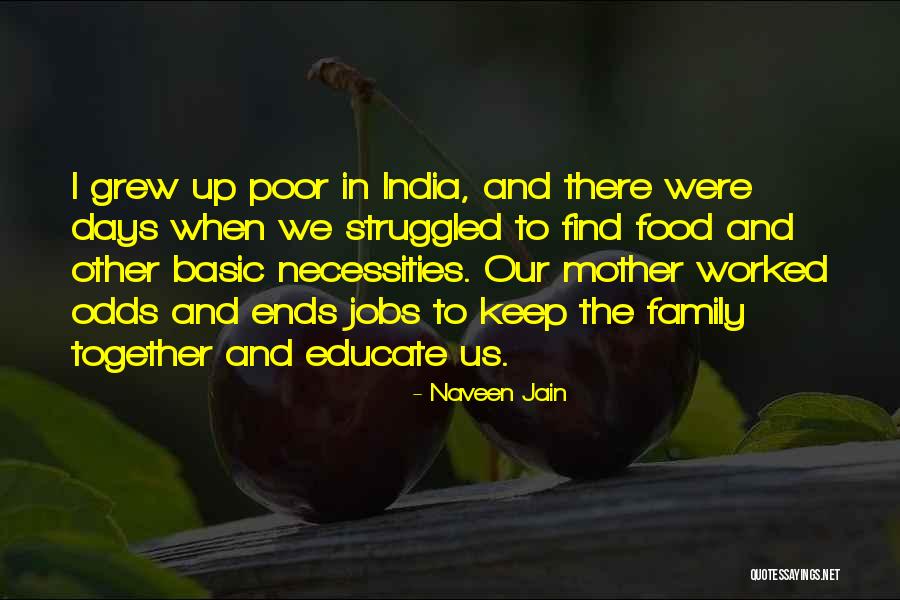 Naveen Quotes By Naveen Jain Naveen Quotes By Naveen Jain
