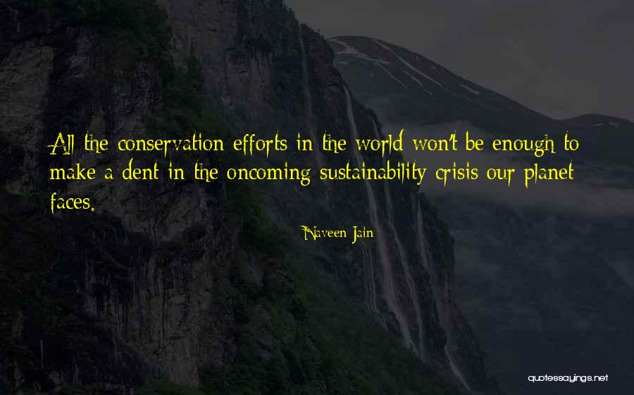 Naveen Quotes By Naveen Jain Naveen Quotes By Naveen Jain