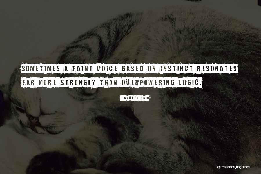 Naveen Quotes By Naveen Jain Naveen Quotes By Naveen Jain