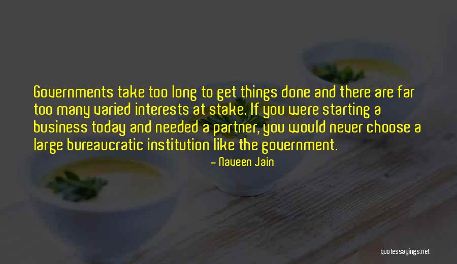 Naveen Quotes By Naveen Jain Naveen Quotes By Naveen Jain