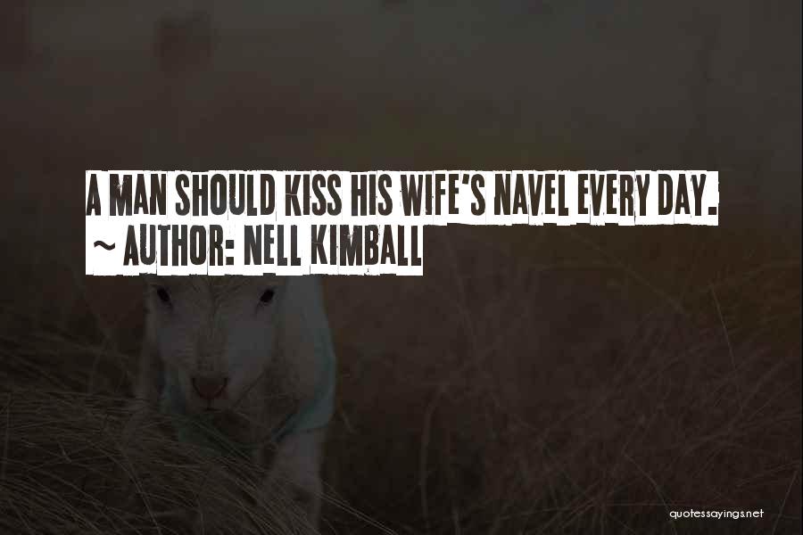 Navel Kiss Quotes By Nell Kimball