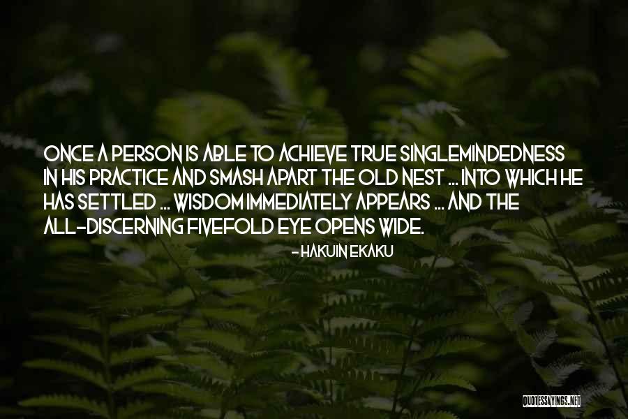 Naversen Dermatology Quotes By Hakuin Ekaku Naversen Dermatology Quotes By Hakuin Ekaku