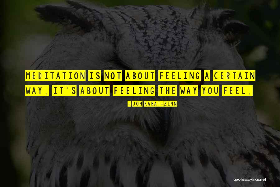 Naversen Dermatology Quotes By Jon Kabat-Zinn Naversen Dermatology Quotes By Jon Kabat-Zinn