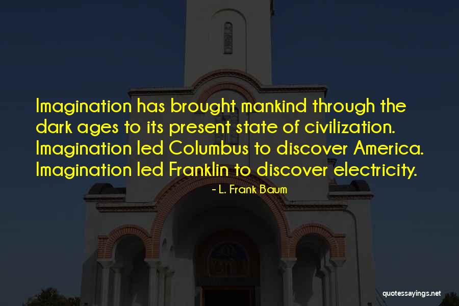Naversen Dermatology Quotes By L. Frank Baum Naversen Dermatology Quotes By L. Frank Baum