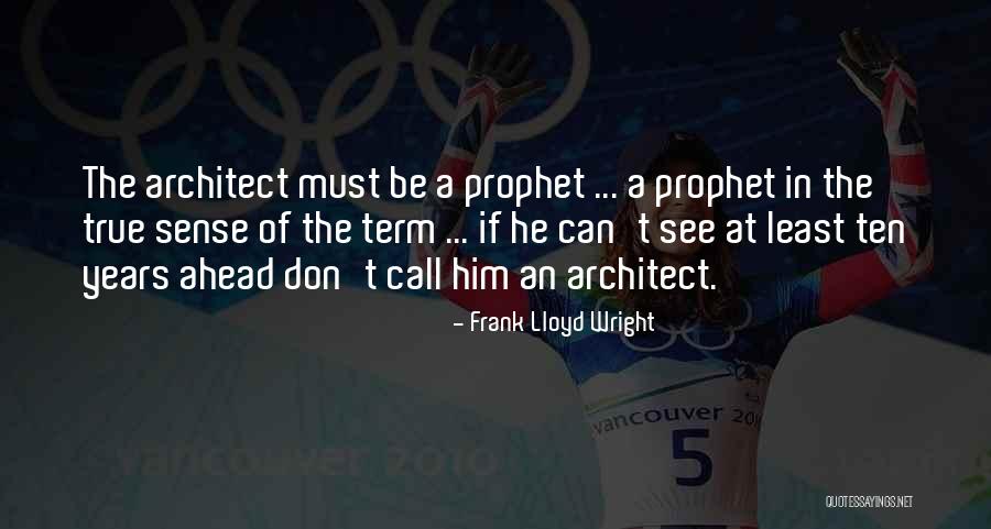 Navete Quotes By Frank Lloyd Wright Navete Quotes By Frank Lloyd Wright