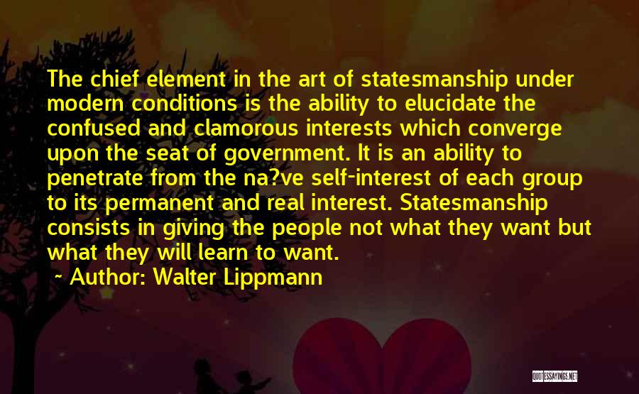 Na'vi Quotes By Walter Lippmann