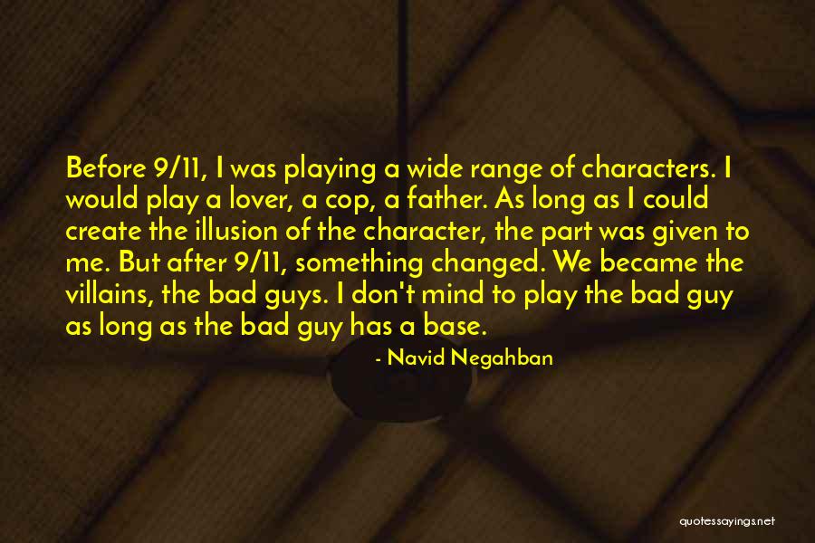 Navid Negahban Quotes 673302 Navid Negahban Quotes 673302