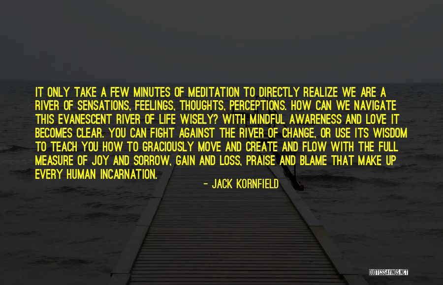 Navigate Change Quotes By Jack Kornfield Navigate Change Quotes By Jack Kornfield