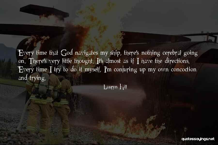 Navigates Quotes By Lauryn Hill Navigates Quotes By Lauryn Hill