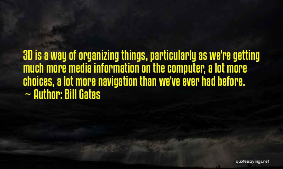 Navigation Quotes By Bill Gates