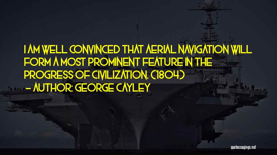 Navigation Quotes By George Cayley