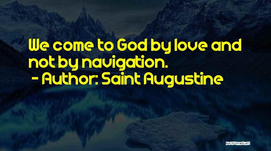 Navigation Quotes By Saint Augustine