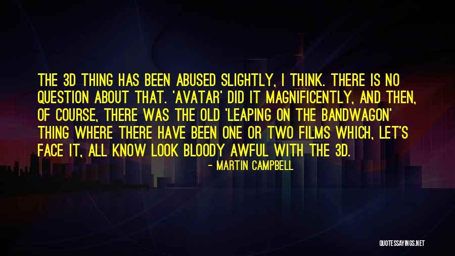 Navika Kotia Quotes By Martin Campbell Navika Kotia Quotes By Martin Campbell