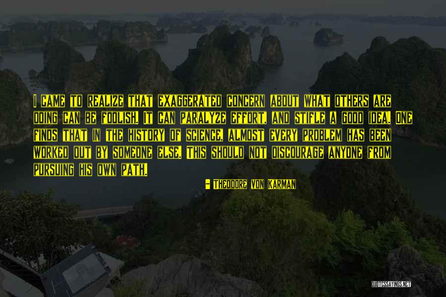 Naviknuti Quotes By Theodore Von Karman Naviknuti Quotes By Theodore Von Karman