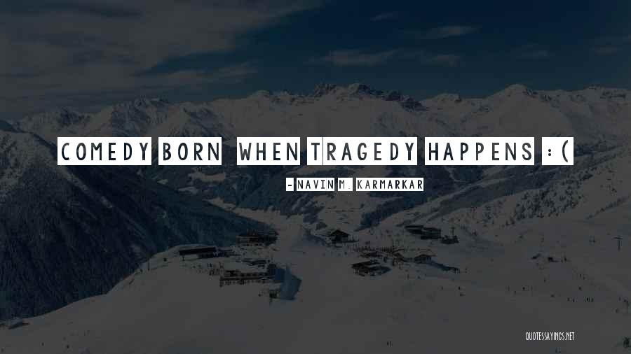 Navin E Quotes By Navin M. Karmarkar Navin E Quotes By Navin M. Karmarkar