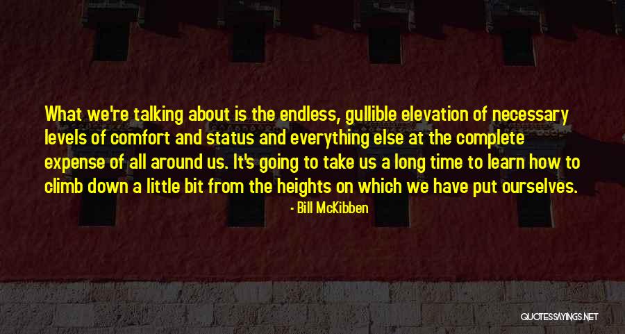 Navinder Bhatti Quotes By Bill McKibben Navinder Bhatti Quotes By Bill McKibben