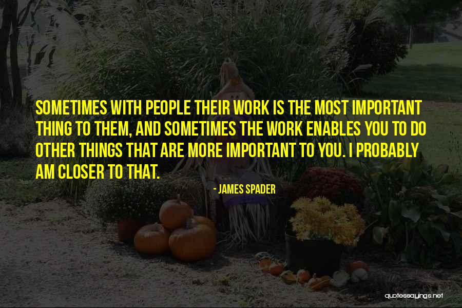 Navkiran Brar Quotes By James Spader Navkiran Brar Quotes By James Spader