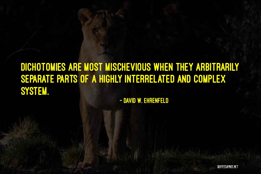 Navneet Rana Quotes By David W. Ehrenfeld Navneet Rana Quotes By David W. Ehrenfeld