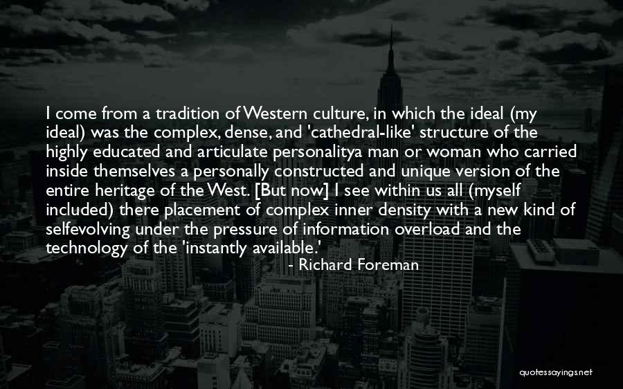 Navneet Sikera Quotes By Richard Foreman Navneet Sikera Quotes By Richard Foreman