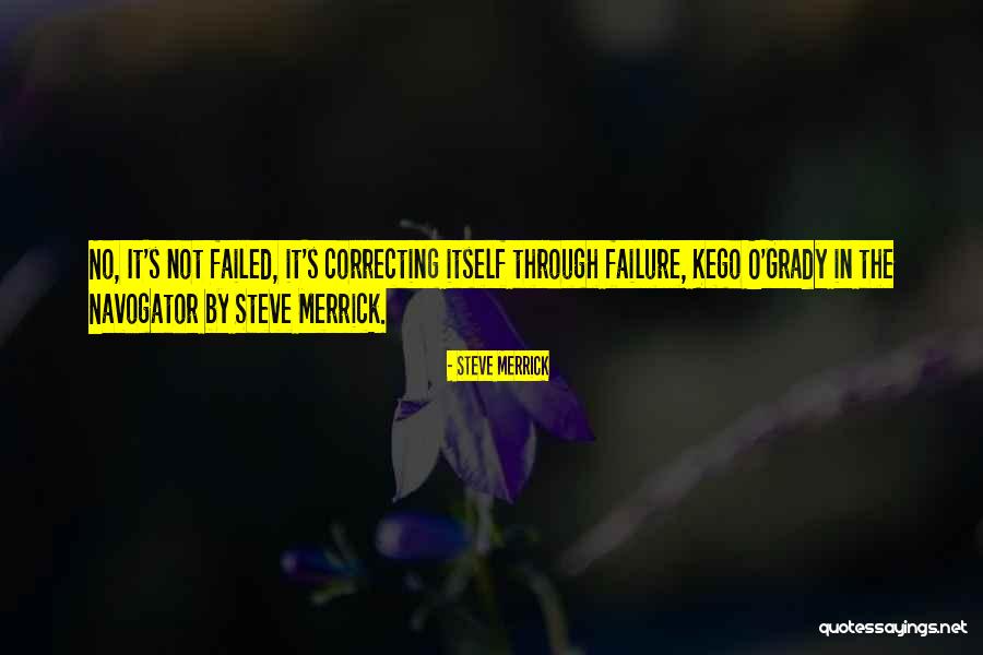 Navogator Quotes By Steve Merrick Navogator Quotes By Steve Merrick
