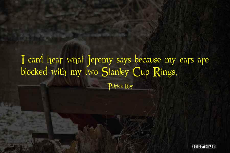 Navolio And Tallman Quotes By Patrick Roy Navolio And Tallman Quotes By Patrick Roy