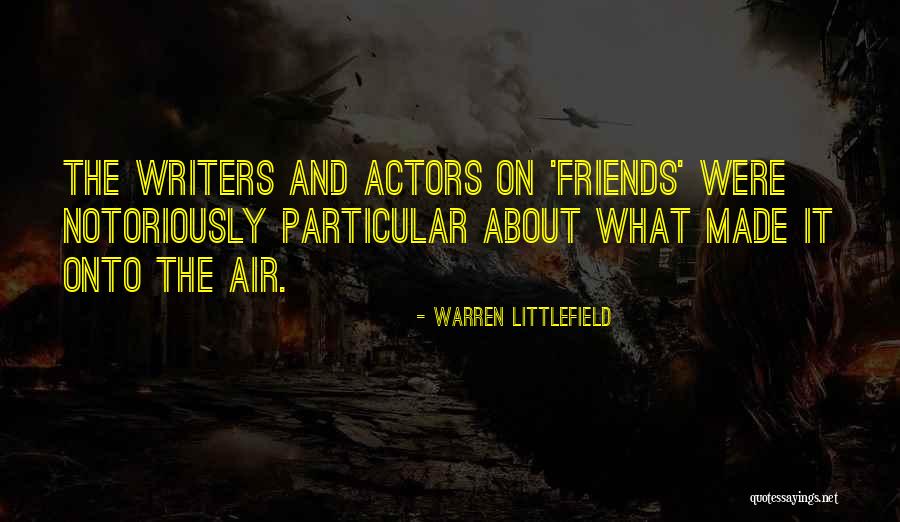 Navonnelove Quotes By Warren Littlefield Navonnelove Quotes By Warren Littlefield