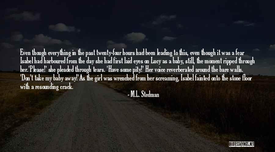 Navratil Andrea Quotes By M.L. Stedman Navratil Andrea Quotes By M.L. Stedman