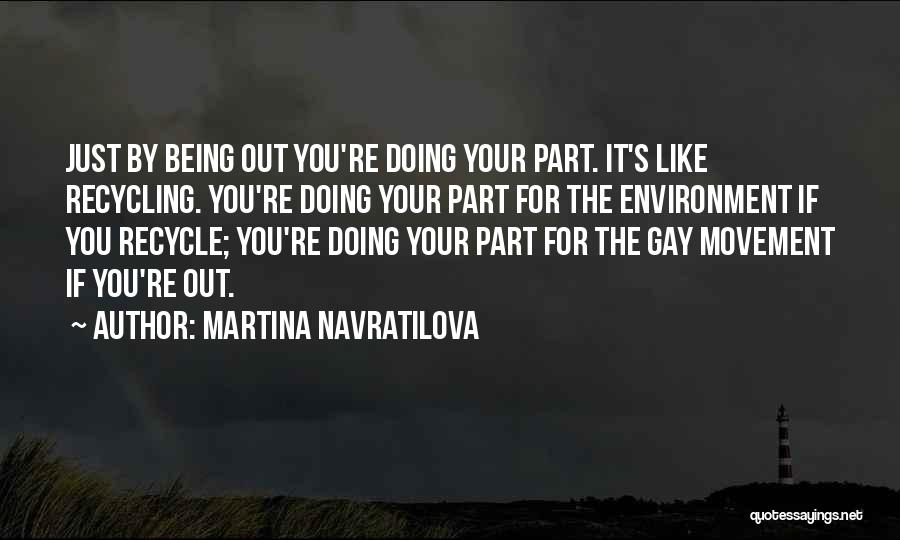 Navratilova Quotes By Martina Navratilova