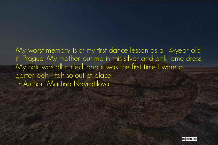 Navratilova Quotes By Martina Navratilova