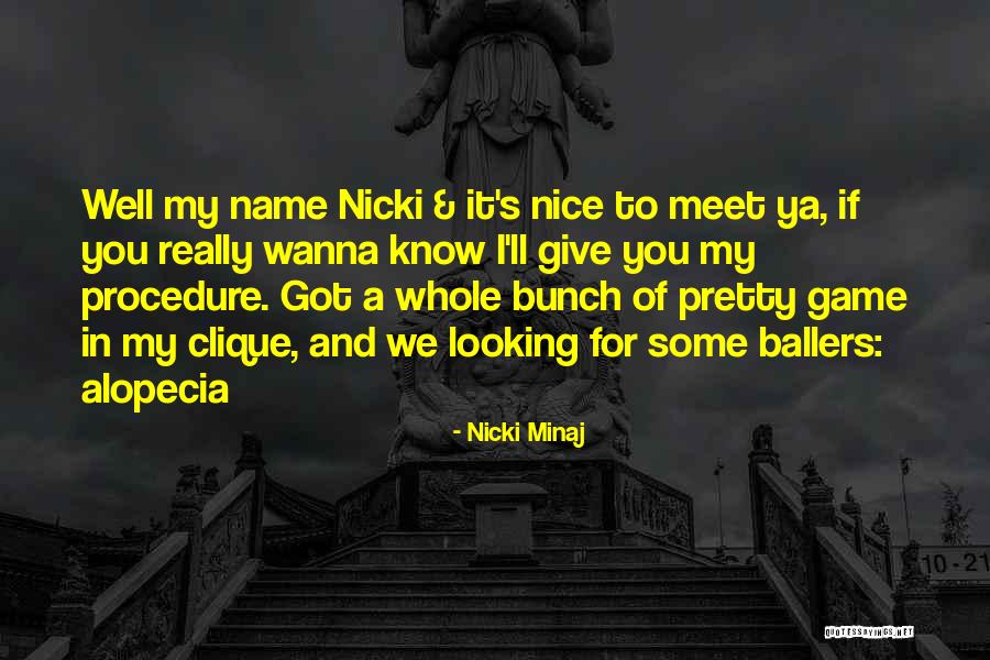 Navtej Sarna Quotes By Nicki Minaj Navtej Sarna Quotes By Nicki Minaj