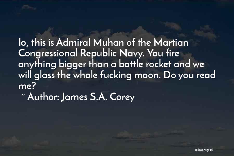 Navy Admiral Quotes By James S.A. Corey